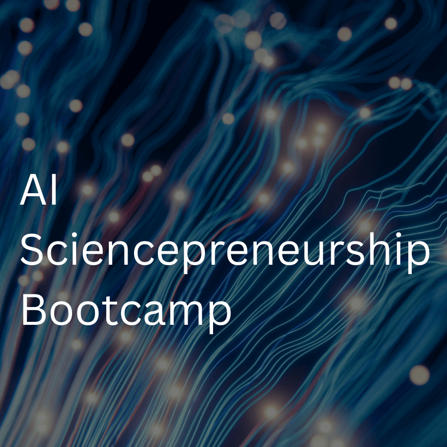AI Sciencepreneurship bootcamp 2025