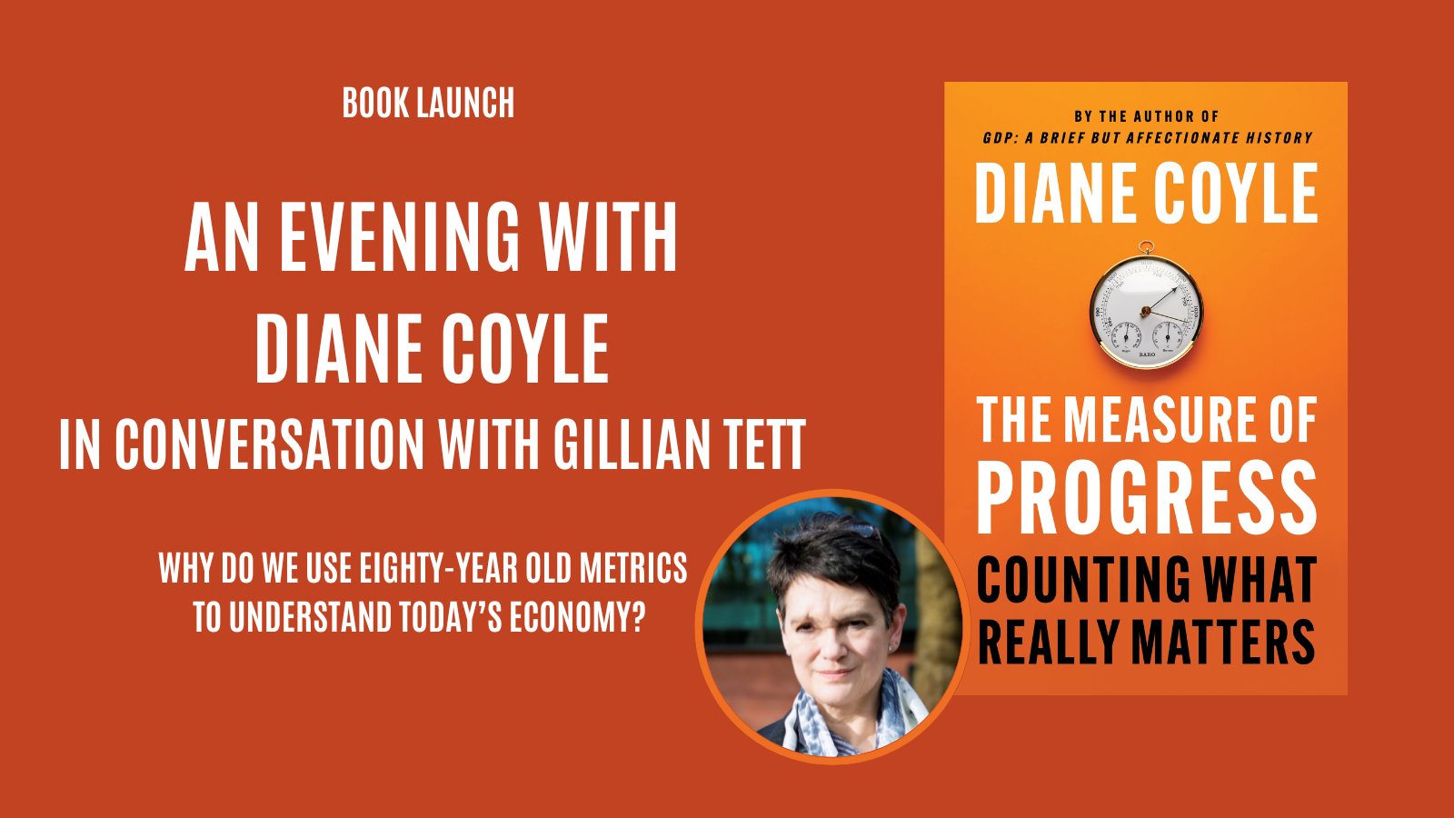 The Measure of Progress: an evening with Diane Coyle in conversation with Gillian Tett